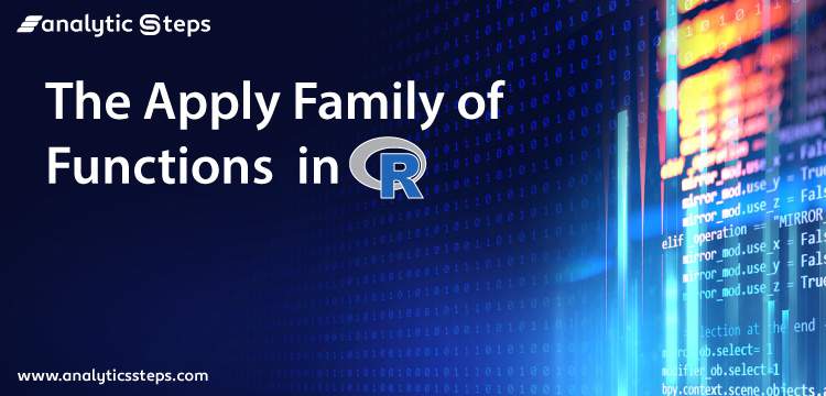 The Apply Family of Functions in R title banner